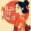 Azja Bez Flitra